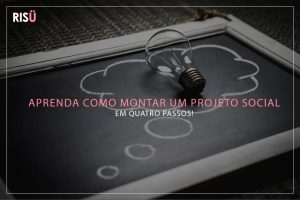 Projeto social em 4 passos