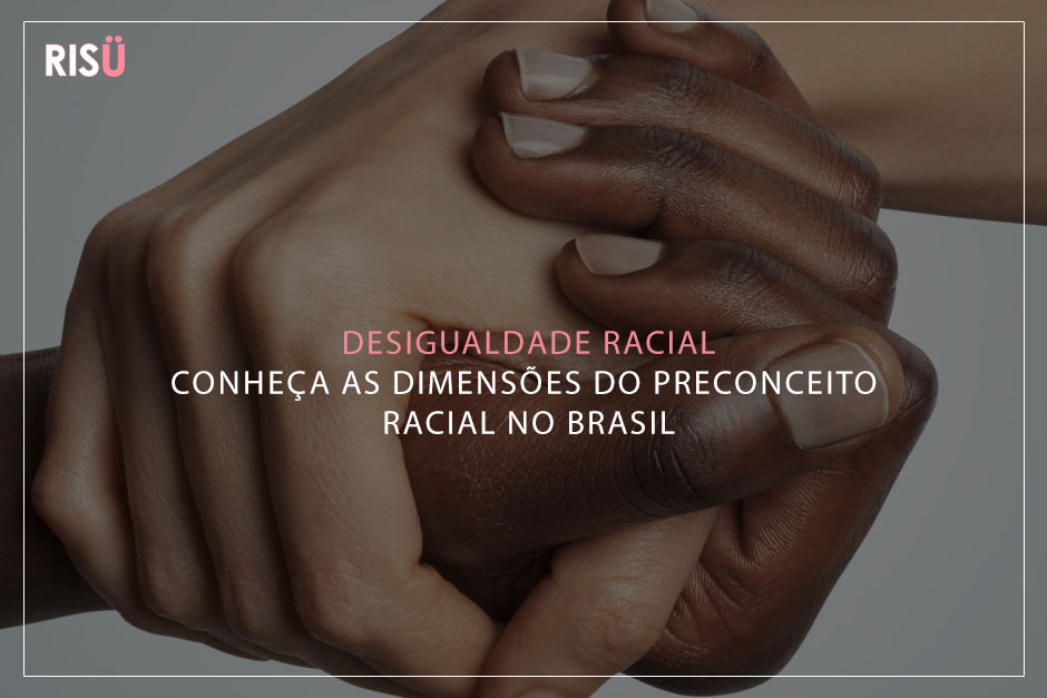 Desigualdade Racial