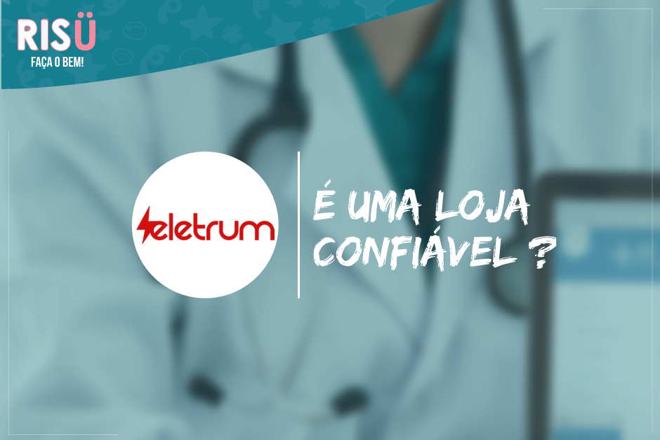Loja Eletrum é confiável?