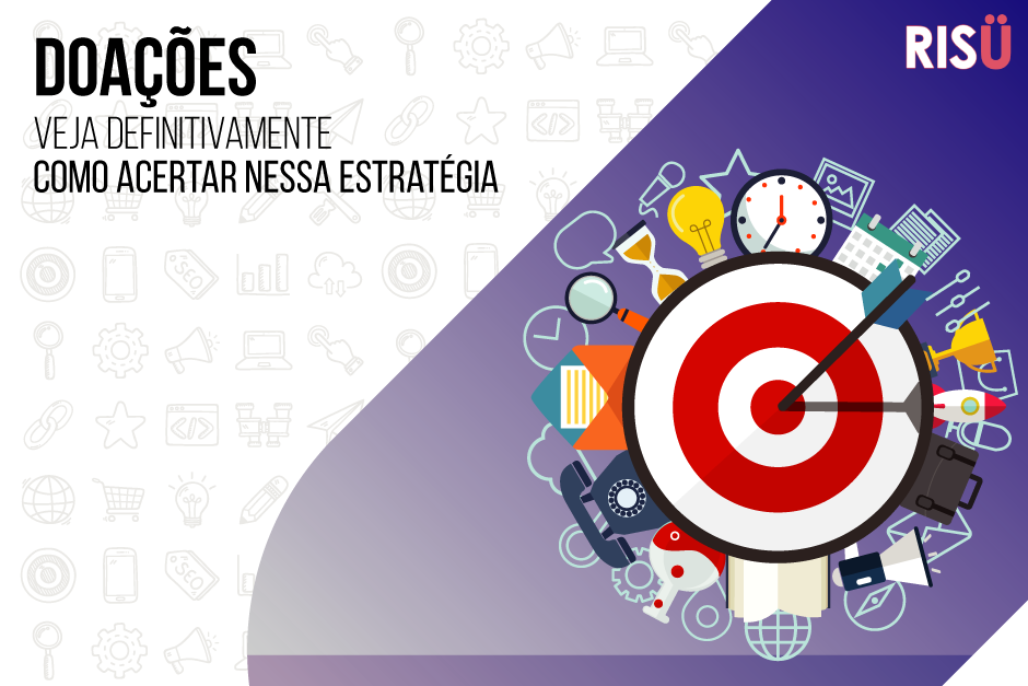Doações: Veja definitivamente como acertar nessa estratégia