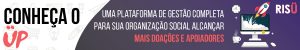 Conheça o ÜP, uma plataforma de gestão completa para sua Organização Social alcançar mais doações e apoiadores.