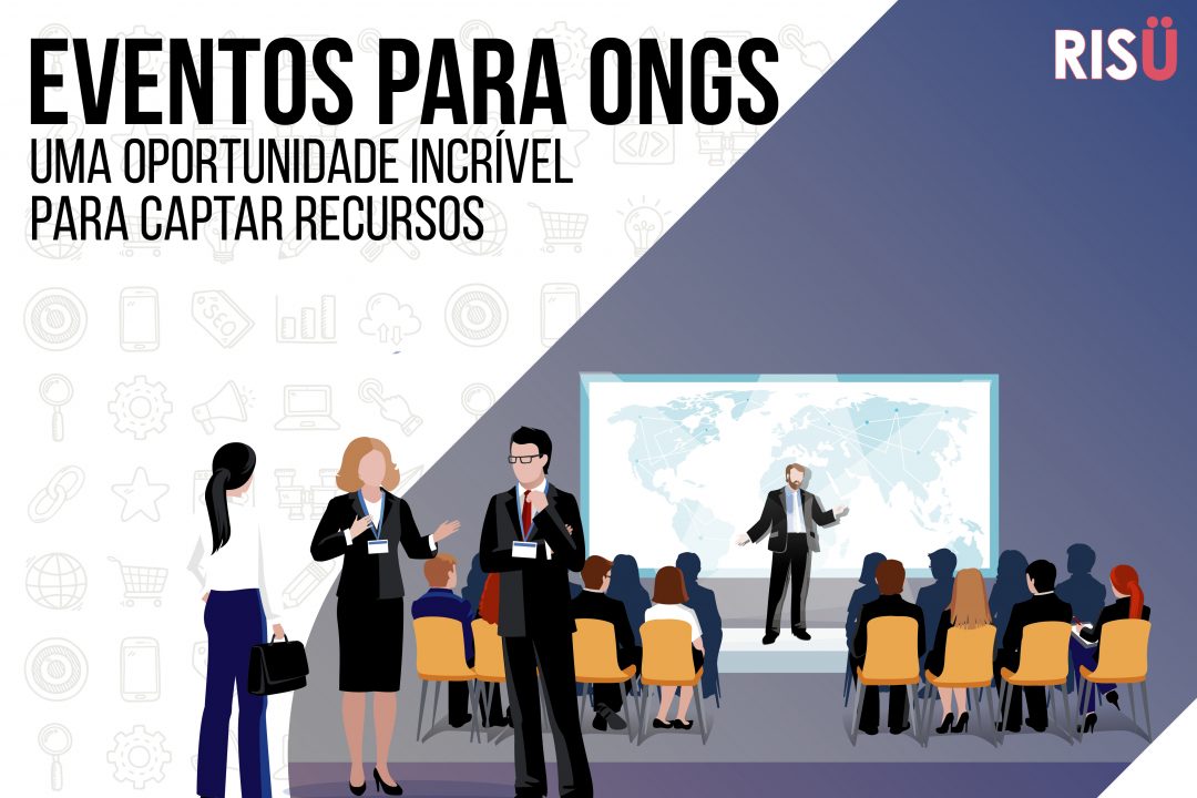 Eventos para ONGs: Uma Oportunidade incrível para captar Recursos